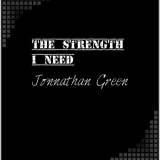 The Strength I Need