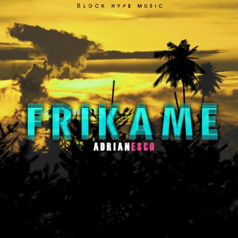 Frikame | Boomplay Music