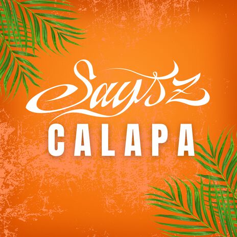 CALAPA | Boomplay Music