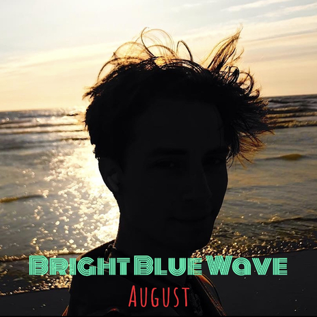 Bright Blue Wave | Boomplay Music