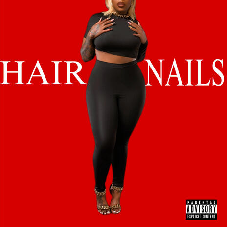 HAIR & NAILS | Boomplay Music