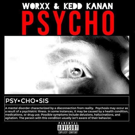 PSYCHO ft. Kedd Kanan | Boomplay Music