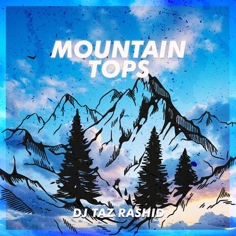 Mountain Tops | Boomplay Music