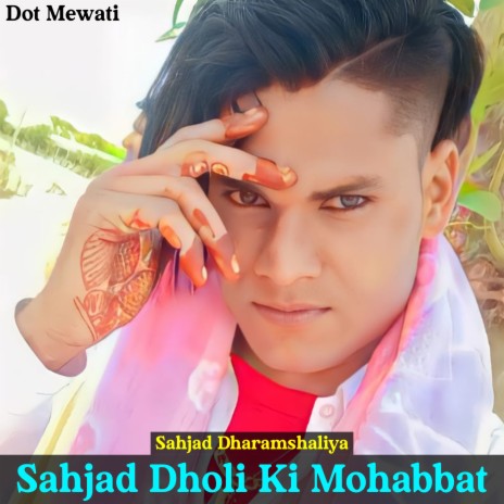 Sahjad Dholi Ki Mohabbat | Boomplay Music