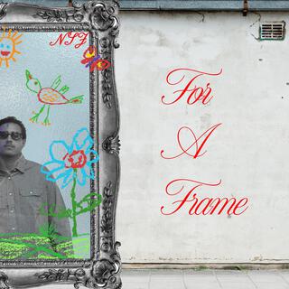 For A Frame