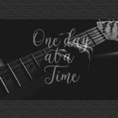 One day at a time | Boomplay Music