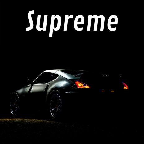 Supreme | Boomplay Music