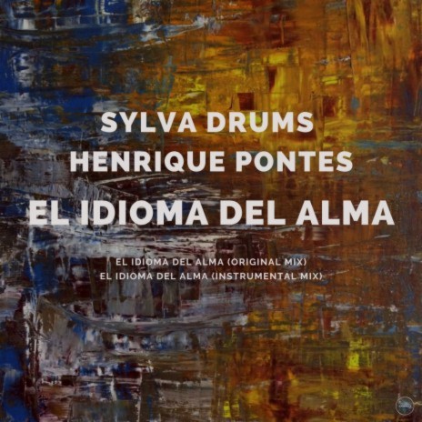 El Idioma Del Alma (Instrumental Mix) ft. Henrique Pontes