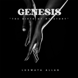 Genesis (The Birth Of My Story)