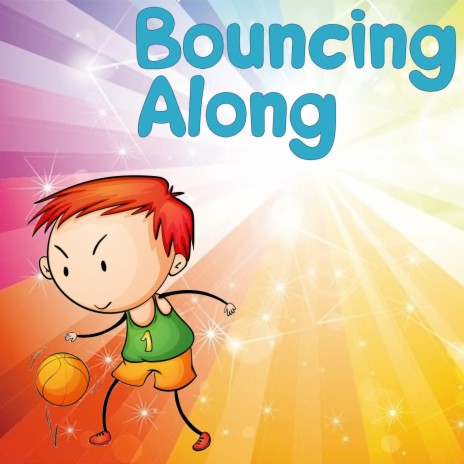 Bouncing Along | Boomplay Music