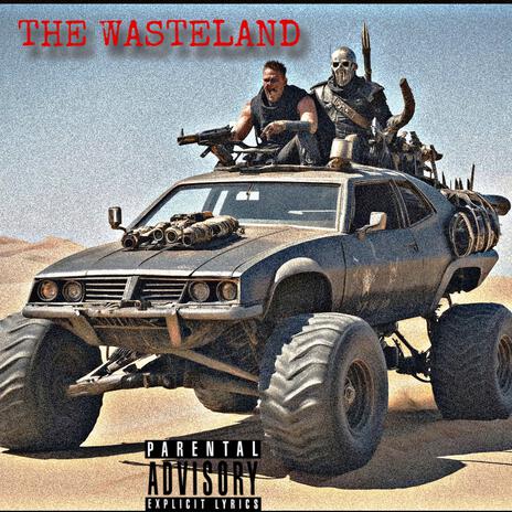 THE WASTELAND | Boomplay Music