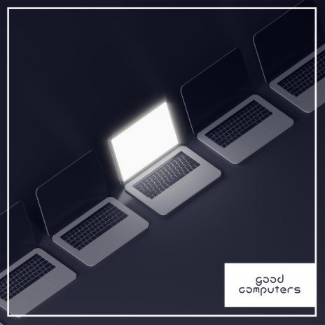 Good Computers | Boomplay Music