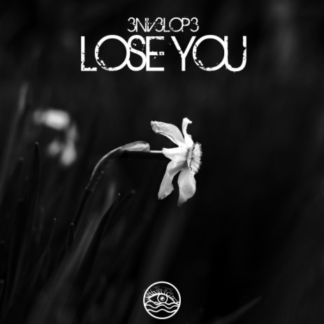 Lose You (Original Mix) | Boomplay Music