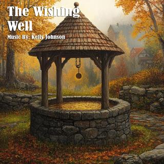 The Wishing Well