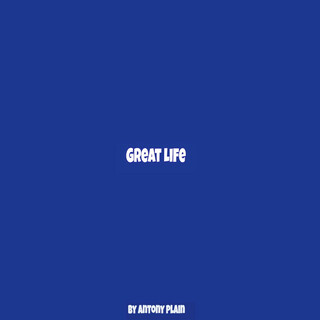 Great Life