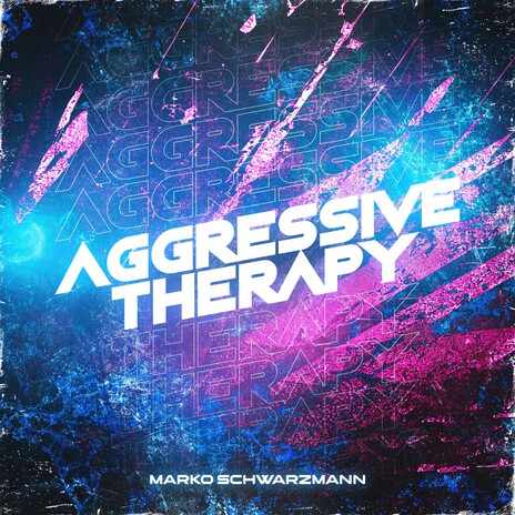 Aggressive Therapy | Boomplay Music