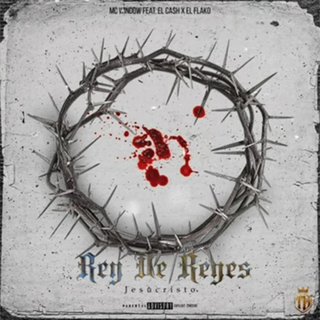 Rey de Reyes ft. El Ca$h & El Flako | Boomplay Music