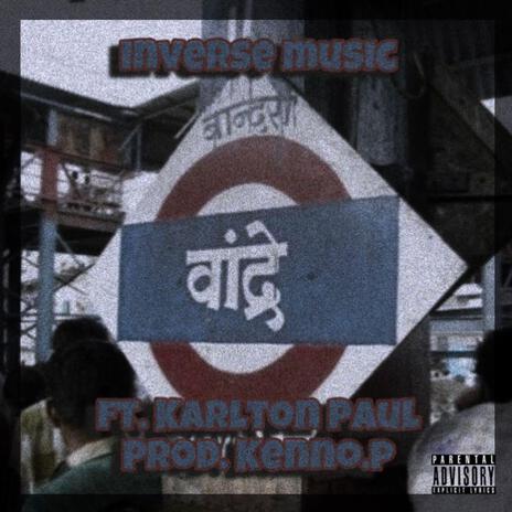 Bandra ft. Kenno.P & Karlton Paul | Boomplay Music