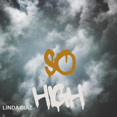 So High | Boomplay Music