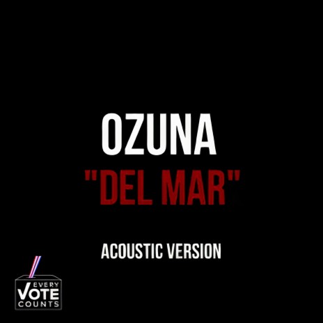 Del Mar (Acoustic Version) ft. Carlos Ozuna | Boomplay Music
