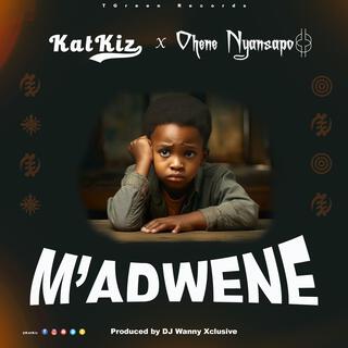 M'adwene ft. Ohene Nyansapo lyrics | Boomplay Music