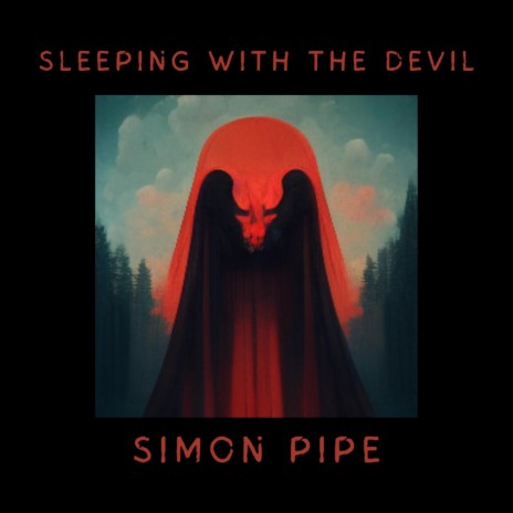 Sleeping With The Devil | Boomplay Music