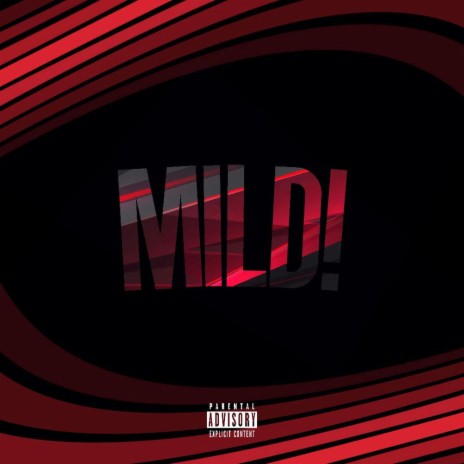 MiLD | Boomplay Music