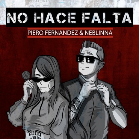 No Hace Falta ft. Neblinna | Boomplay Music