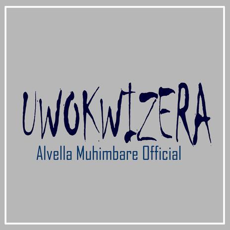 Uwokwizera | Boomplay Music