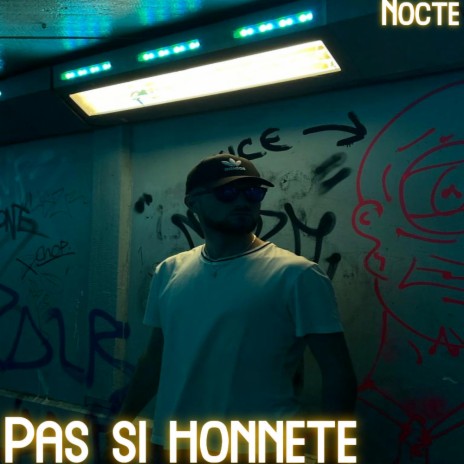 Pas si honnête | Boomplay Music