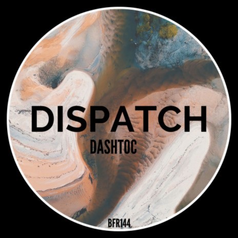 Dispatch (Original Mix)