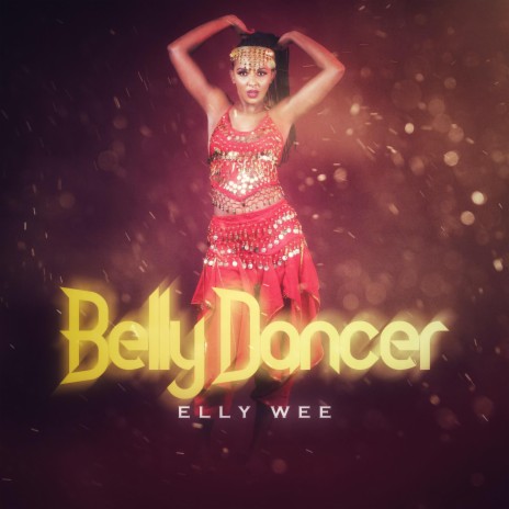 Belly Dancer | Boomplay Music