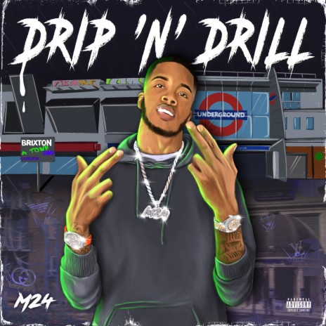 Drip N Drill 🅴 | Boomplay Music