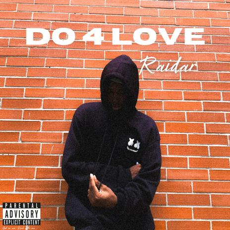 Do 4 Love | Boomplay Music