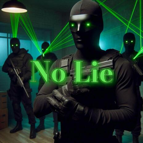 No Lie | Boomplay Music