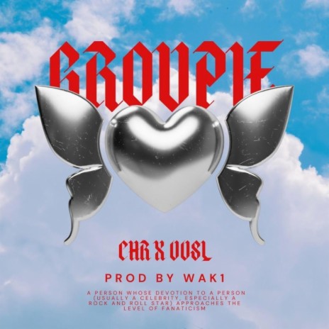 GROUPIE ft. Vvsl | Boomplay Music