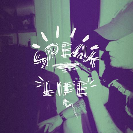 Speak Life ft. Warren Christian | Boomplay Music