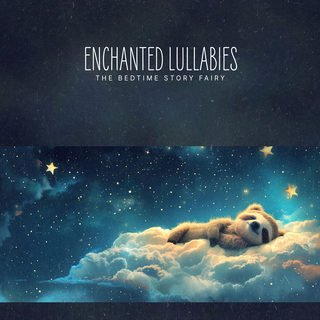 Enchanted Lullabies