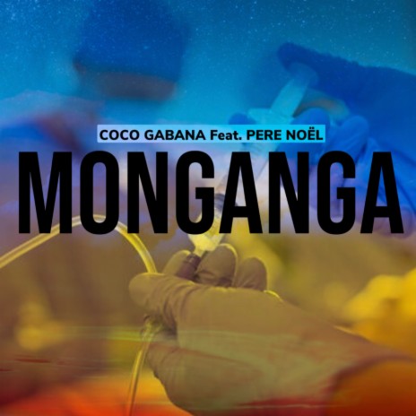 Monganga ft. Pere Noel | Boomplay Music