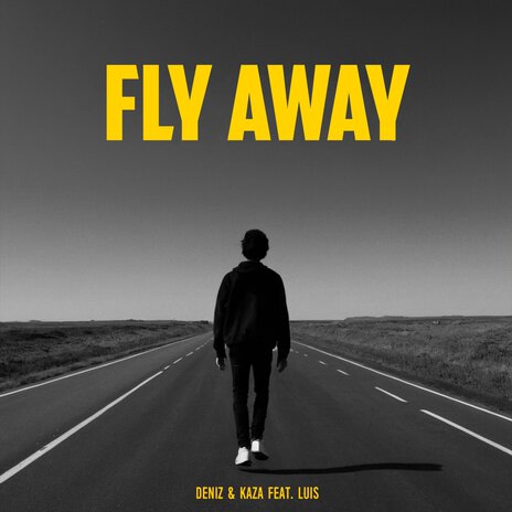 Fly Away ft. Kaza & Luís | Boomplay Music