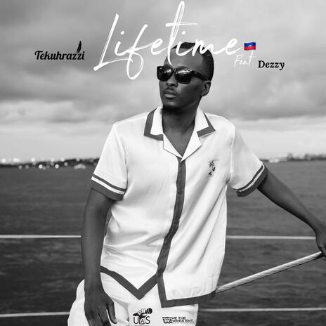 Lifetime ft. Dezzy | Boomplay Music