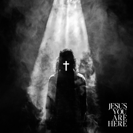 Jesus You Are Here | Boomplay Music