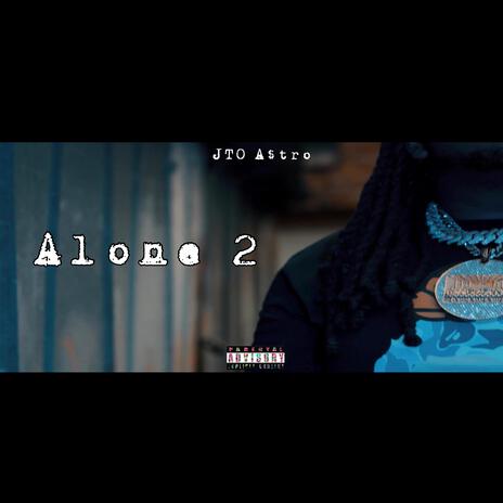 Alone 2 | Boomplay Music