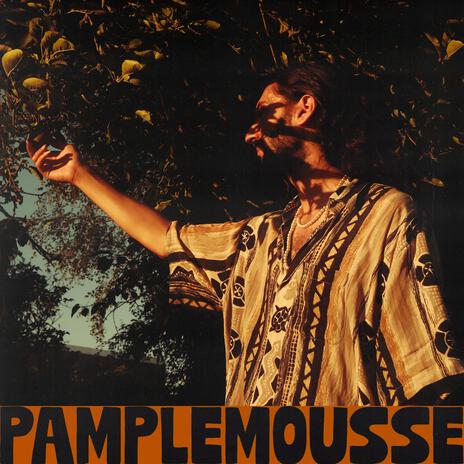 Pamplemousse | Boomplay Music