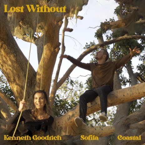 Lost Without ft. Sofila & Coastal