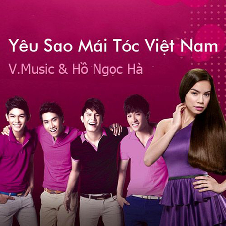 Yêu Sao Mái Tóc Việt Nam ft. Hồ Ngọc Hà | Boomplay Music