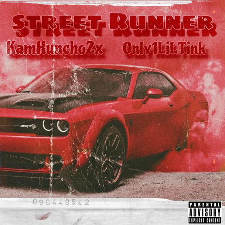 Street Runner ft. Only1liltink | Boomplay Music