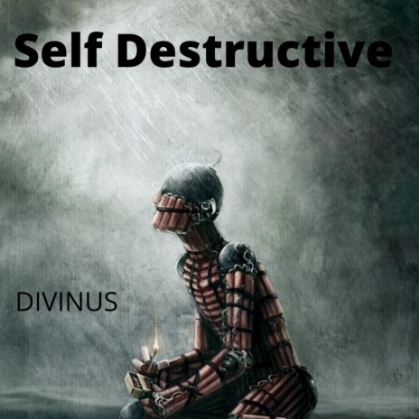 Self Destructive | Boomplay Music