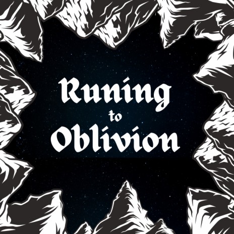 Runing to Oblivion | Boomplay Music
