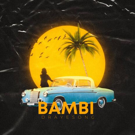 BAMBI | Boomplay Music